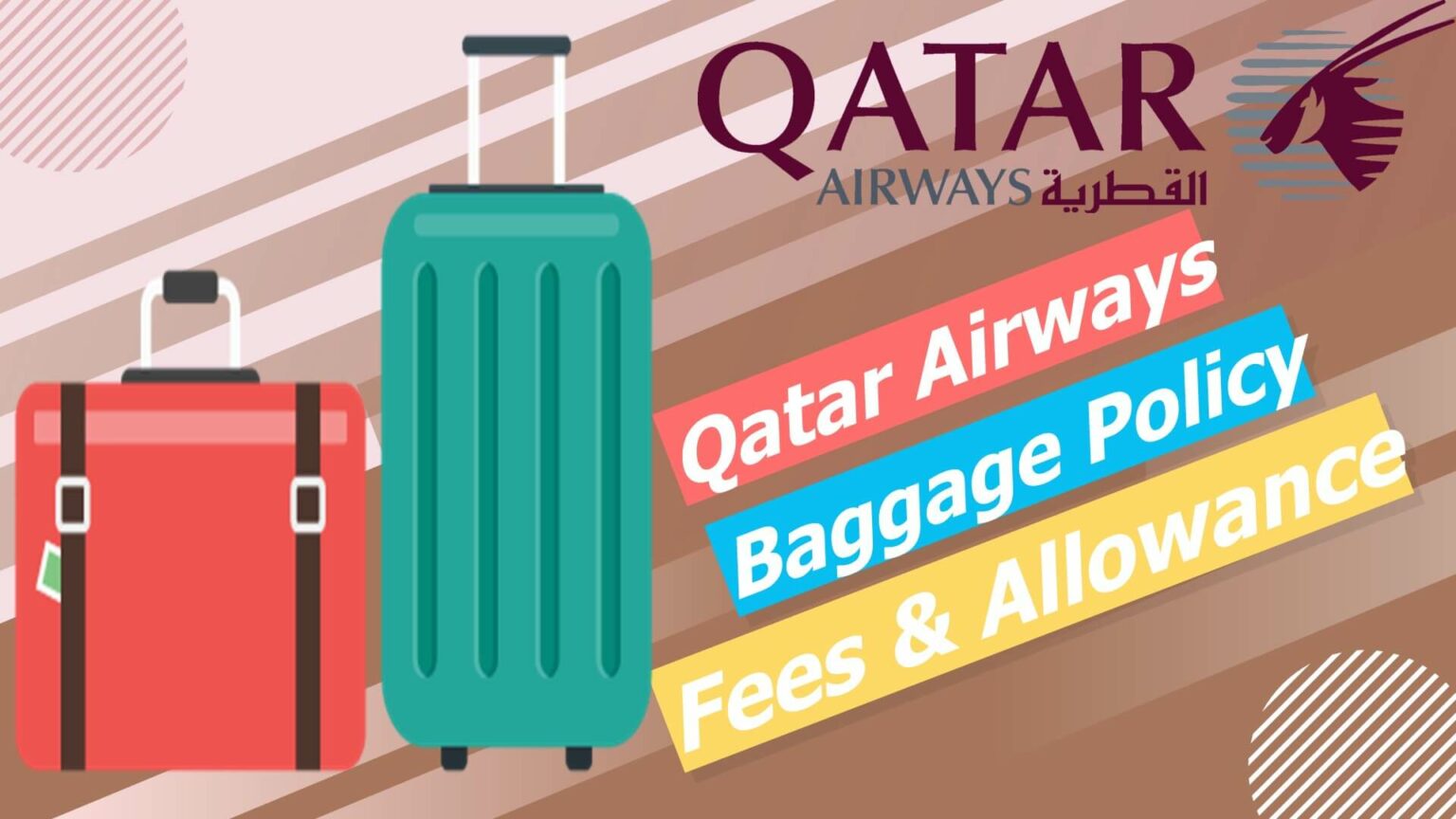 Qatar Airways Baggage Policy Fees & Allowance