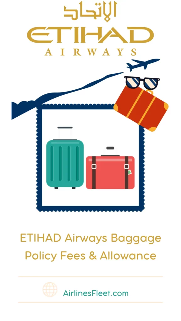 Etihad Airways Baggage Policy Fees Allowance