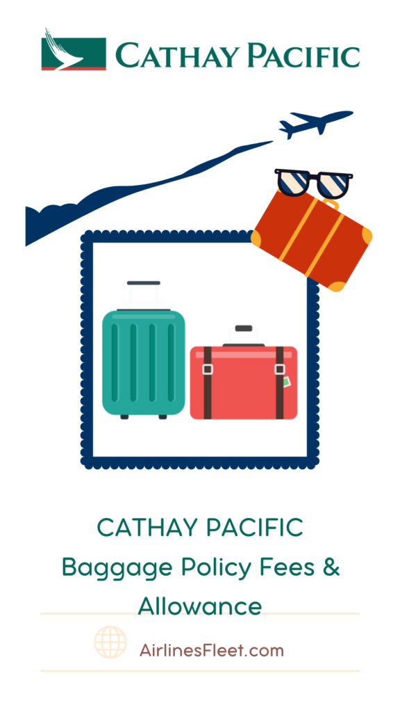 Cathay Pacific Baggage Policy Fees Allowance