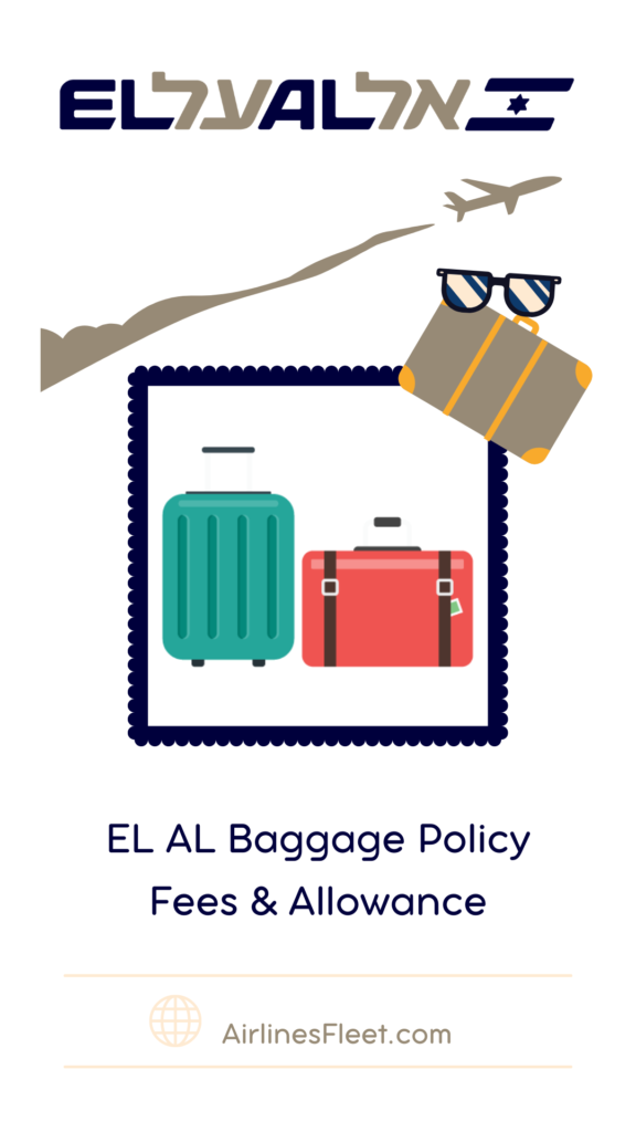 EL AL Baggage Policy Fees Allowance