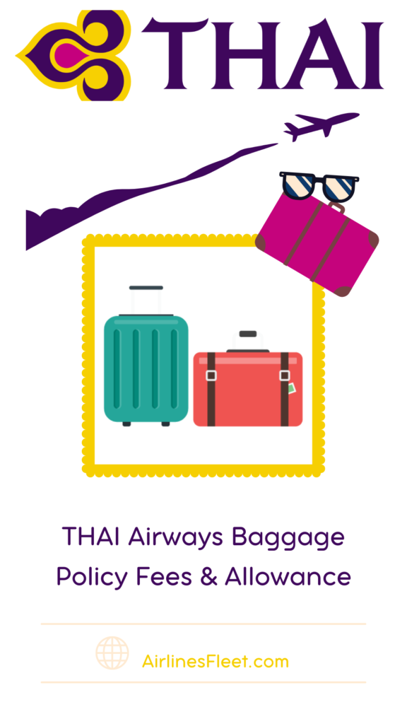THAI Airways Baggage Policy Fees Allowance