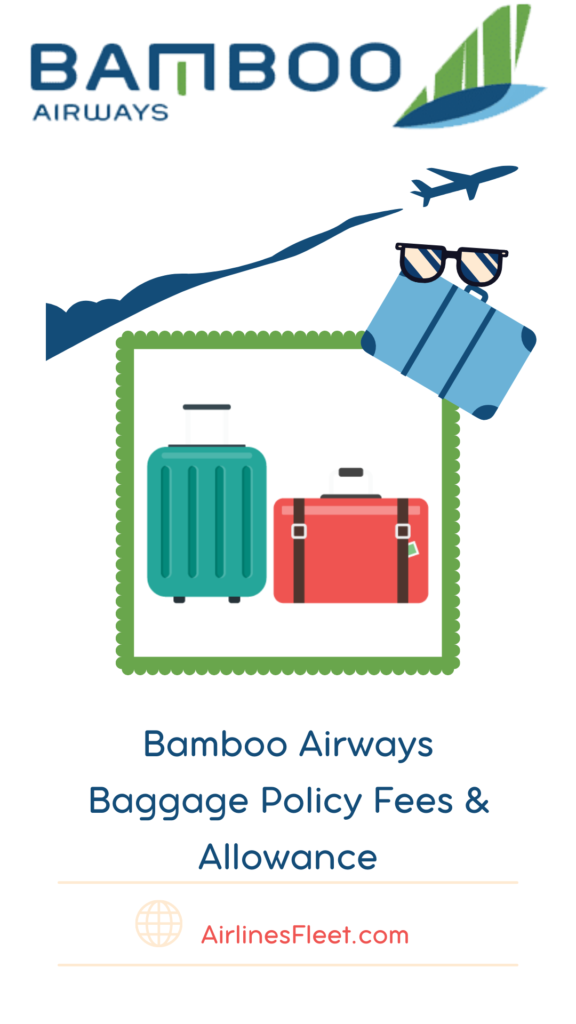 Bamboo Airways Baggage Policy Fee Allowance