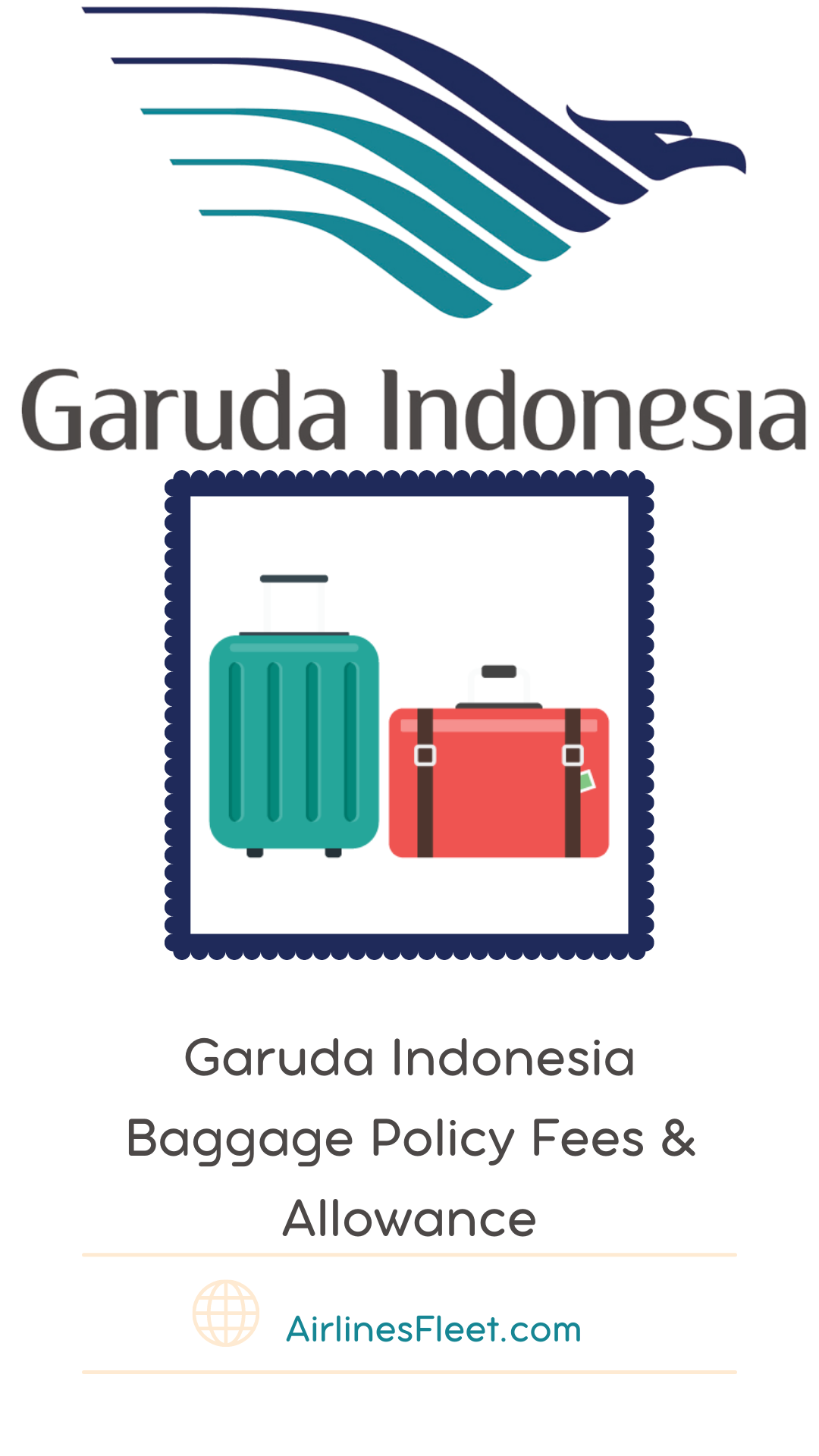 Garuda Indonesia Baggage Policy Fees & Allowance