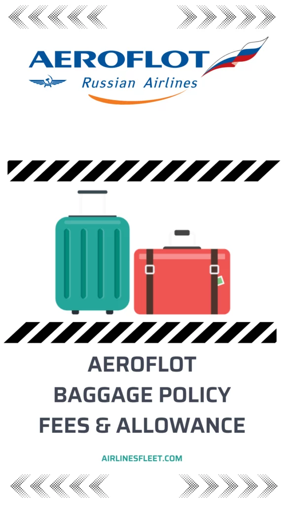 Aeroflot Baggage Policy Fees Allowance