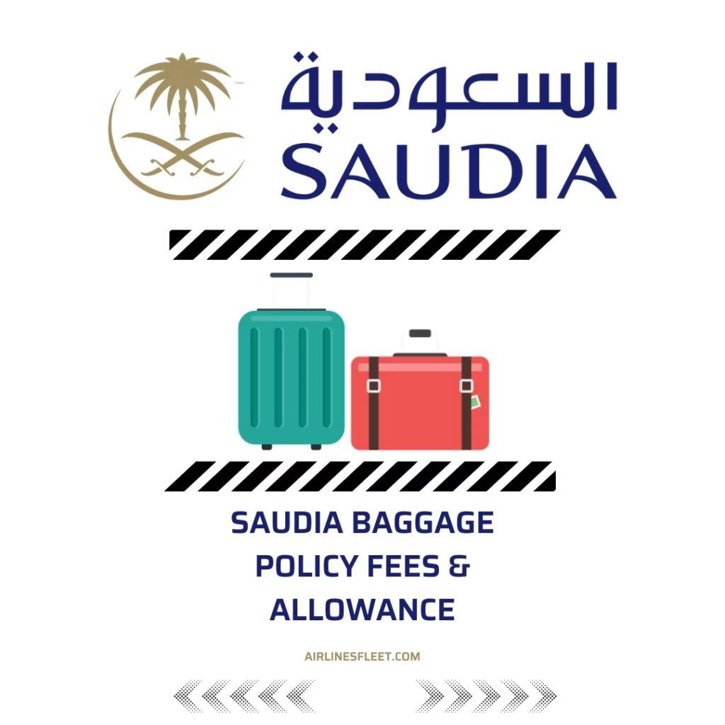 Saudia Baggage Policy Fees Allowance